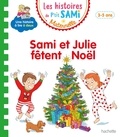 Isabelle Albertin - Les histoires de P'tit Sami Maternelle  : Sami et Julie fêtent Noël.