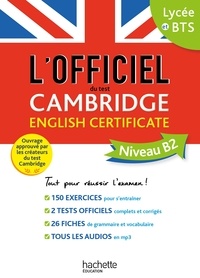  Cambridge Assessment English et  Cambridge University Press - L'officiel du test Cambridge English Certificate Niveau B2.