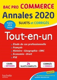 Sylvette Rodriguès et Rémy Colin - Annales Tout-en-un Bac Pro Commerce - Sujets et corrigés.
