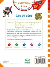 J'apprends à lire avec Sami et Julie  Les pirates. Début de CP, niveau 1