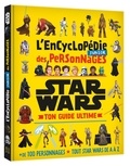  Lucasfilm - L'encyclopédie junior des personnages Star Wars - Ton guide ultime.
