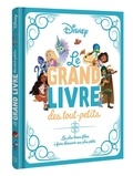  Disney - Le grand livre des tout-petits.