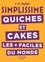 Jean-François Mallet - Quiches et cakes les + faciles du monde.