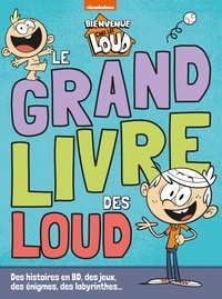  Nickelodeon - Le grand livre des Loud.