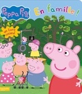Neville Astley et Mark Baker - Peppa Pig  : En famille ! - Un livre animé.
