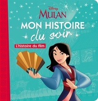 Emmanuelle Caussé - Mulan - L'histoire du film.