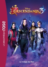  Disney - Descendants 3 - Le roman du film.