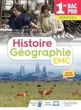 Eric Aujas et Nicolas Brunel - Histoire Géographie EMC 1re Bac Pro - Manuel.