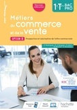 Marie-France Borgnet et Peggy Libert - Métiers du commerce et de la vente option B 1re-Tle Bac Pro.