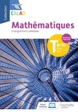 Fakhreddine Ghommid et Marie-Sophie Cuttaz - Mathématiques Tle enseignement commun STMG, STHR, ST2S.