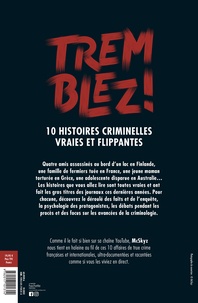 Tremblez !. 10 histoires criminelles vraies et flippantes