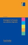 Hervé Adami - Collection F : Enseigner le français aux adultes migrants - e-book.