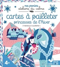 Cinzia Sileo - Cartes à pailleter princesses de l'hiver - Avec 3 tableaux, 1 spatule et 2 tubes de paillettes.