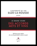  L'université du vin - Suze La - Le grand cours des accords mets et vins.