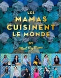  Collectif - Les mamas cuisinent le monde.