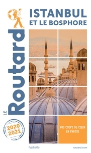  Collectif - Guide du Routard Istanbul 2020/21.