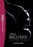  Walt Disney company - Maléfique 2 - Le roman du film.