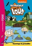  Nickelodeon - Bienvenue chez les Loud Tome 15 : Sauvetage de grenouilles.