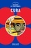  Collectif - Cuba : le petit guide des usages et coutumes.