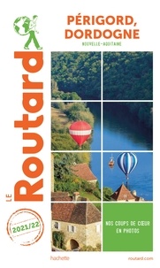  Collectif - Guide du Routard Périgord, Dordogne 2021.