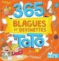 Pascal Naud et Virgile Turier - 365 blagues et devinettes de Toto.