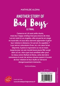 Another story of bad boys Tome 3 Le final. Avec un bonus inédit et un extrait de Mila