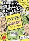 Liz Pichon - Tom Gates Tome 10 : Hyper brillant (ou presque).