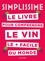 Sébastien Durand-Viel - Simplissime Le livre sur le vin le + facile du monde.