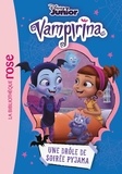  Hachette Jeunesse - Vampirina Tome 3 : Une drôle de soirée pyjama.