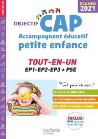 Guillaume Luciani et Annie Martinez - Objectif CAP Accompagnant éducatif petite enfance - Tout-en-un EP1-EP2-EP3 + PSE.