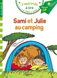 Emmanuelle Massonaud et Thérèse Bonté - J'apprends à lire avec Sami et Julie  : Sami et Julie au camping - Milieu de CP, niveau 2.