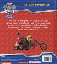 Paw Patrol La Pat' Patrouille  La Mini Patrouille