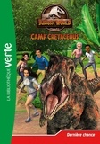 Olivier Gay - Jurassic World Camp Cretaceous Tome 5 : Dernière chance.