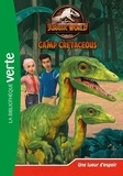 Olivier Gay - Jurassic World Camp Cretaceous Tome 6 : Camp Cretaceous.