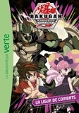 Elizabeth Barféty - Bakugan Tome 5 : La ligue de combats.