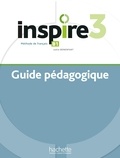 Joëlle Bonenfant - Méthode de français Inspire 3 B1 - Guide pédagogique.