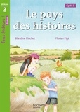 Blandine Pluchet - Le pays des histoires - Niveau de lecture 2 cycle 2.