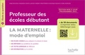 Serge Herreman et Marjolaine Amiche - L'école au quotidien - Professeur des écoles débutants - La Maternelle mode d'emploi PDF Web - 2022.