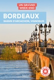 Anne Lataillade et Marion Zipfel - Un grand week-end à Bordeaux - Bassin d'Arcachon, vignobles. 1 Plan détachable