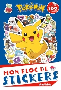  Hachette Jeunesse - Mon bloc de stickers et activités Pokémon - Avec 300 stickers.