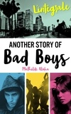Mathilde Aloha - L'Intégrale de la série Another Story of Bad Boys.
