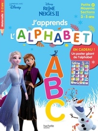  Disney - J'apprends l'alphabet Petite et moyenne sections - La Reine des Neiges II.