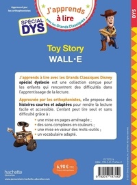 Toy Story ; Wall E Adapté aux dys