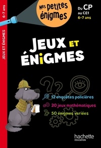 Michèle Lecreux et Eric Berger - Jeux et énigmes du CP au CE1 - Cahier de vacances.