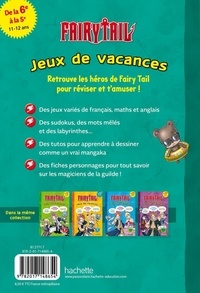 Fairy Tail. Jeux de vacances. De la 6e à la 5e