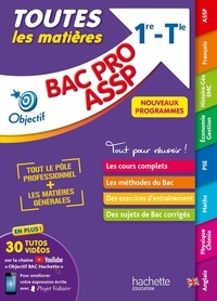Jérémie Garcio et Denise Blanc - Toutes les matières Bac Pro ASSP 1re-Tle.