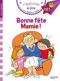 Emmanuelle Massonaud - J'apprends à lire avec Sami et Julie  : Bonne fête Mamie ! - Niveau CE1.