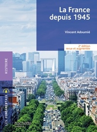 Vincent Adoumié - Fondamentaux - La France depuis 1945 (2e édition) - Ebook epub.