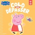  Hachette Jeunesse - Colo sans dépasser Peppa Pig.