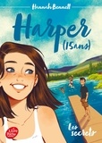 Hannah Bennett - Harper (15 ans) Tome 1 : Les secrets.